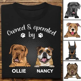 Dog Lovers - Operated By Dog - Personalized Unisex T-Shirt