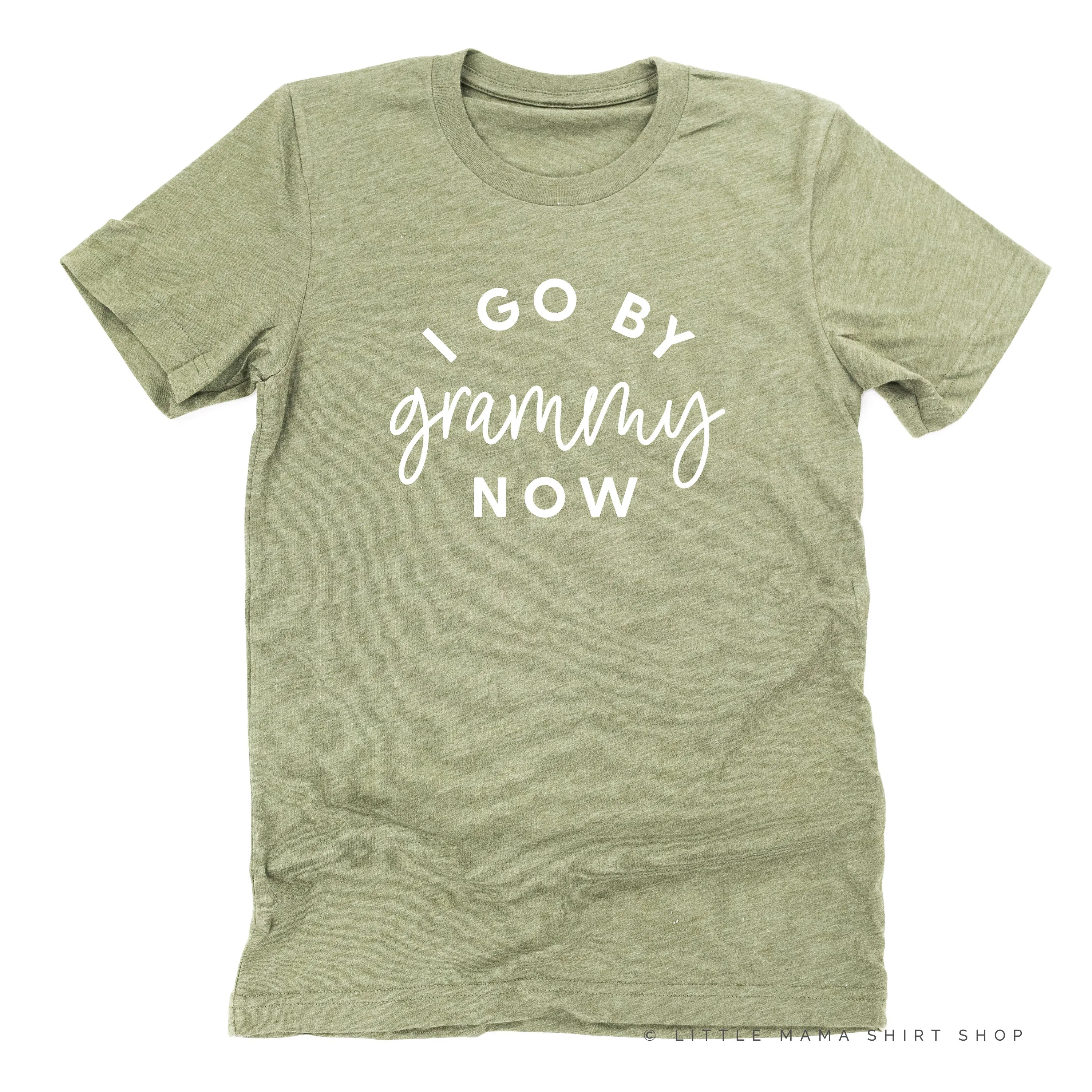 I Go By Grammy Now - Unisex Tee