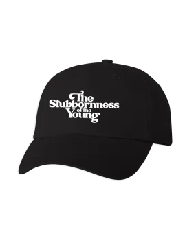 The Stubbornness of the Young Dad Hat (Black)