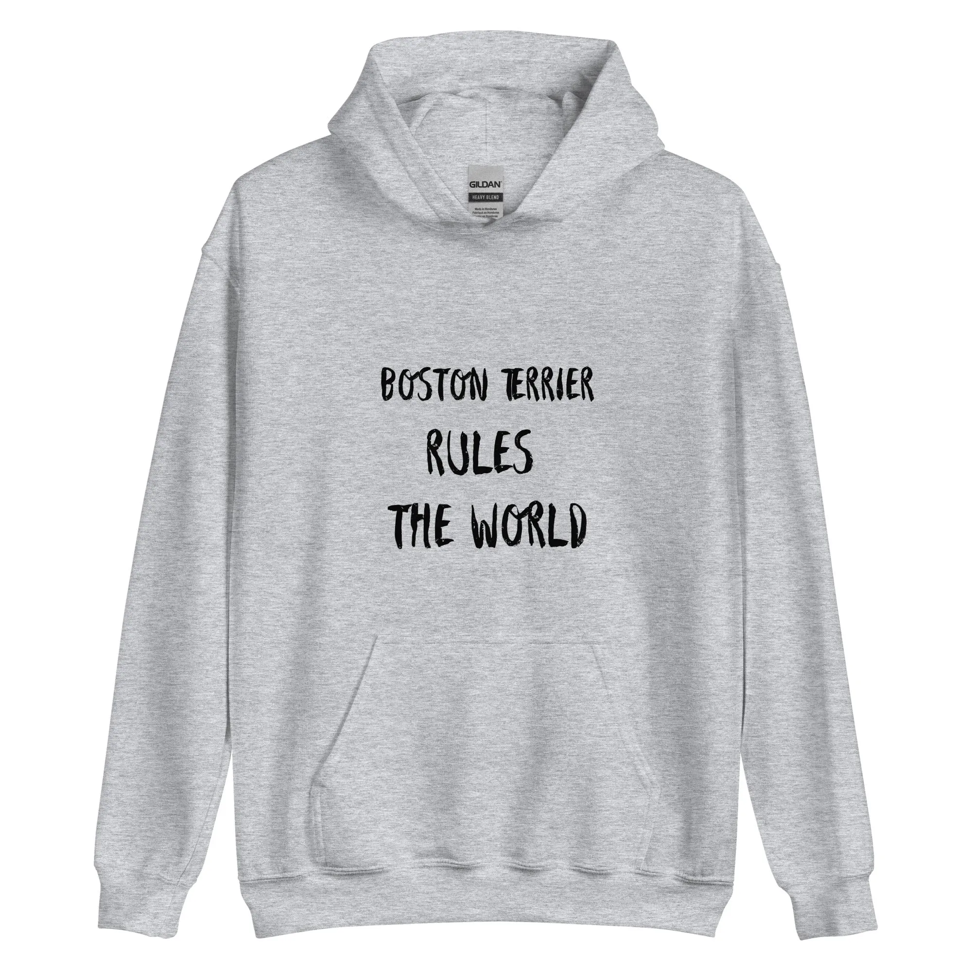 Unisex Hoodie -> Boston Terrier Rules the World / Boston Terrier Hoodie / Boston dog lovers Hoodie