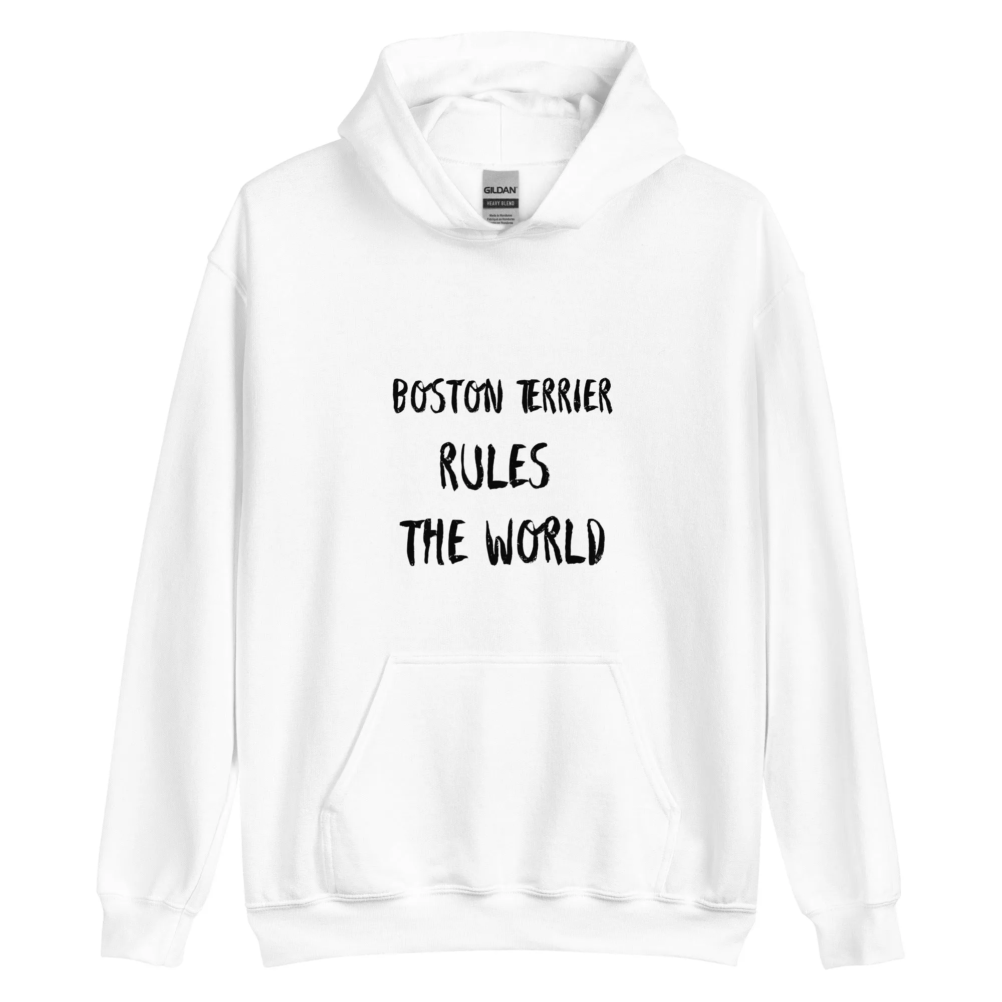 Unisex Hoodie -> Boston Terrier Rules the World / Boston Terrier Hoodie / Boston dog lovers Hoodie